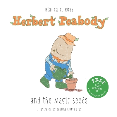 Herbert Peabody and The Magic Seeds book