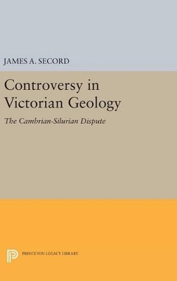 Controversy in Victorian Geology by James A. Secord
