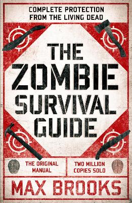 The Zombie Survival Guide: Complete Protection from the Living Dead book