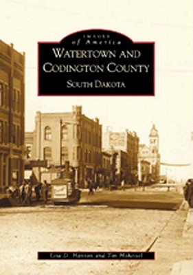 Watertown and Codington County, South Dakota book