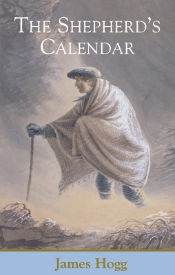 The Shepherd's Calendar by James Hogg