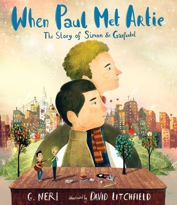 When Paul Met Artie: The Story of Simon & Garfunkel book