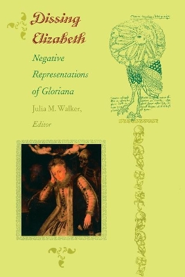 Dissing Elizabeth by Julia M. Walker