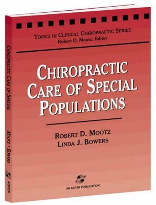 Chiropractic Care of Special Populations book