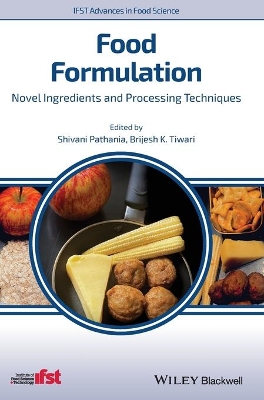 Food Formulation: Novel Ingredients and Processing Techniques book