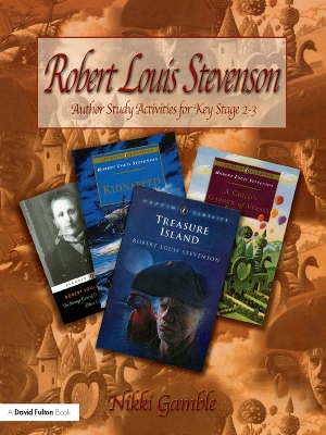 Robert Louis Stevenson: Author Study Activities for Key Stage 2/Scottish P6-7 by Nikki Gamble