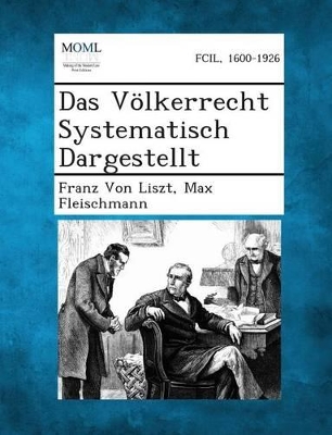 Das Volkerrecht Systematisch Dargestellt book