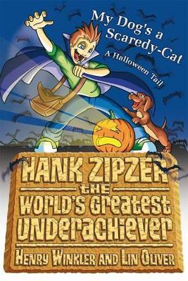 Hank Zipzer Bk 10: My Dog's A Scaredy-Ca book