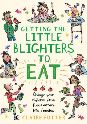 Getting the Little Blighters to Eat book