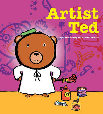 Artist Ted by Andrea Beaty