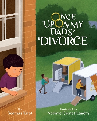 Once Upon My Dads' Divorce book