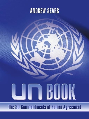 Un Book: The 30 Commandments of Human Agreement book