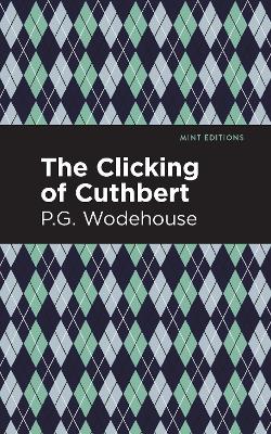 The Clicking of Cuthbert book