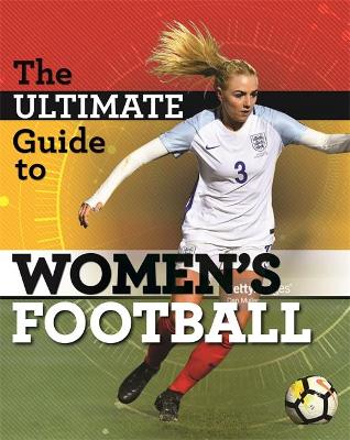 The Ultimate Guide to Women's Football book