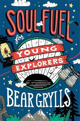 Soul Fuel for Young Explorers book