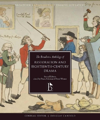 The Broadview Anthology of Restoration and Eighteenth-Century Drama book