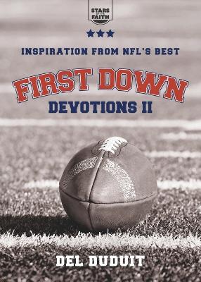 First Down Devotions II: Inspiration from the NFL's Best book