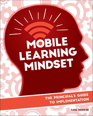 Mobile Learning Mindset by Carl Hooker