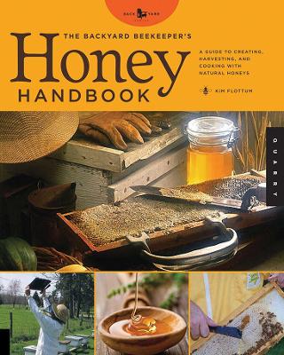Backyard Beekeeper's Honey Handbook book