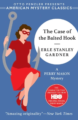 The Case of the Baited Hook: A Perry Mason Mystery by Erle Stanley Gardner