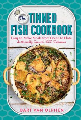 The Tinned Fish Cookbook book