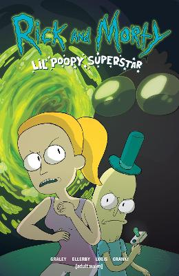 Rick and Morty: Lil' Poopy Superstar book