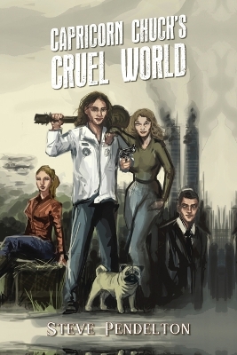 Capricorn Chuck's Cruel World by Steve Pendelton