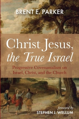 Christ Jesus, the True Israel book