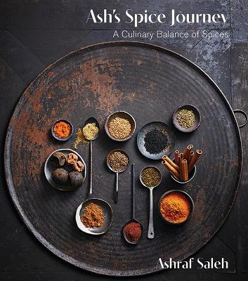 Ash's Spice Journey: A Culinary Balance of Spices book