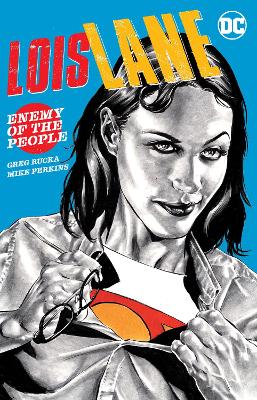 Lois Lane: Enemy of the People book
