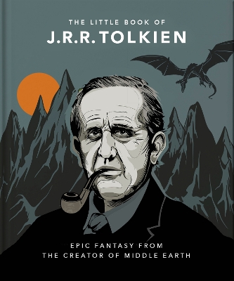 The Little Book of J.R.R. Tolkien: Wit and Wisdom from the creator of Middle Earth book