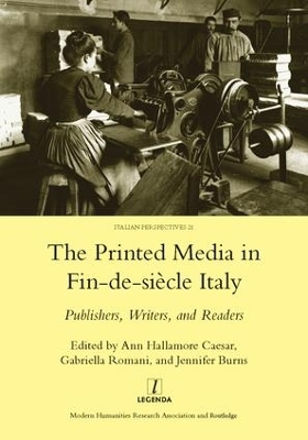 Printed Media in Fin-de-Siecle Italy book