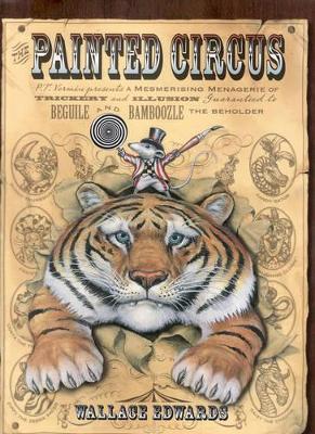 The Painted Circus by Wallace Edwards