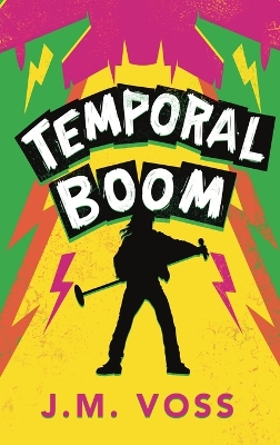 Temporal Boom by J.M. Voss