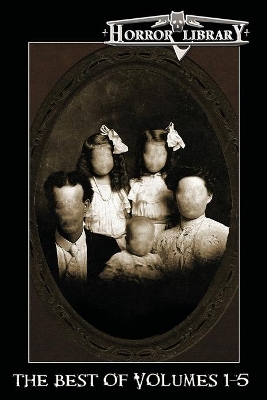 The Best of Horror Library: Volumes 1-5 book