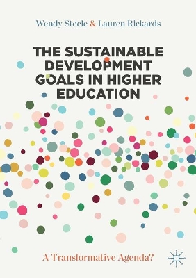 The Sustainable Development Goals in Higher Education: A Transformative Agenda? book