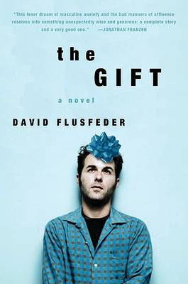 The The Gift by David Flusfeder