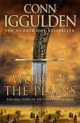 Wolf of the Plains by Conn Iggulden