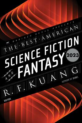 The Best American Science Fiction and Fantasy 2023 book