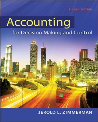 Accounting for Decision Making and Control book