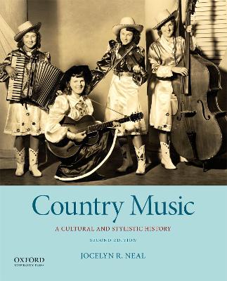 Country Music: A Cultural and Stylistic History book