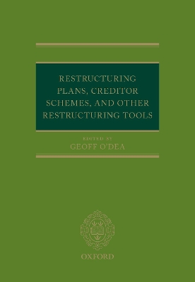 Restructuring Plans, Creditor Schemes, and other Restructuring Tools book