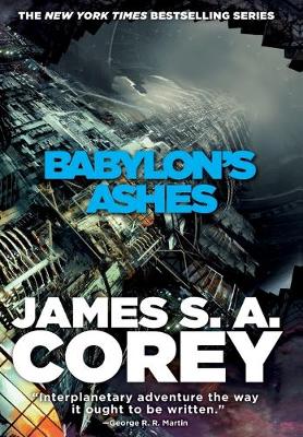 Babylon's Ashes by James S A Corey