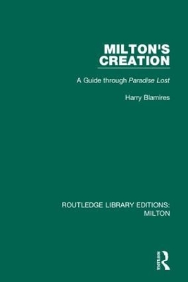 Milton's Creation: A Guide through Paradise Lost book