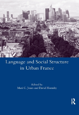Language and Social Structure in Urban France by David Hornsby