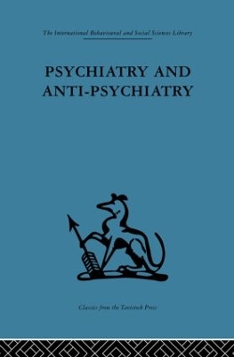 Psychiatry and Anti-Psychiatry by David Cooper