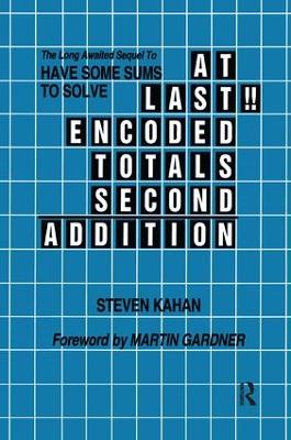 At Last!! Encoded Totals Second Addition by Steven Kahan