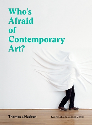 Who's Afraid of Contemporary Art book