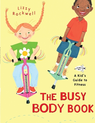 Busy Body Book by Lizzy Rockwell