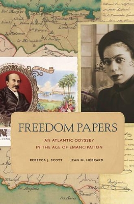 Freedom Papers by Rebecca J. Scott